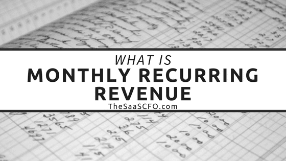 Monthly recurring revenue