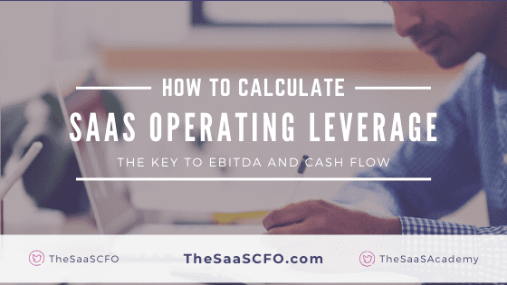 SaaS Operating Leverage