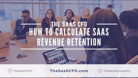 SaaS revenue retention
